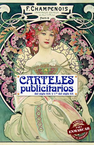 CARTELES PUBLICITARIOS DEL SIGLO XIX Y PRIMEROS DE